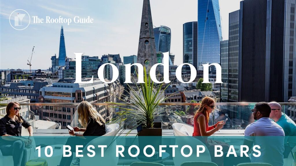 The Ultimate Guide to the Best Rooftop Bars in London