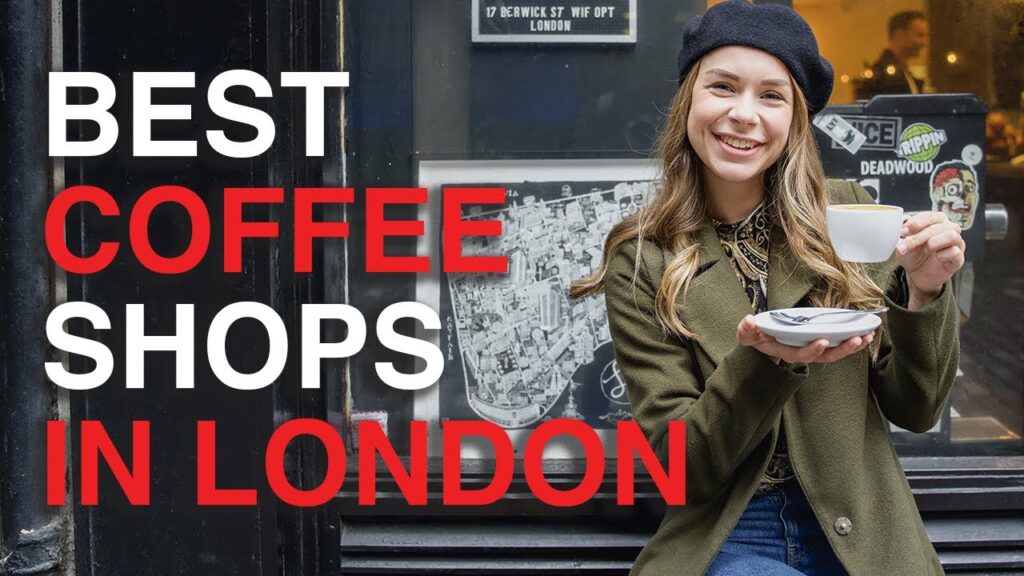 10 Must-Try Coffee Shops in London