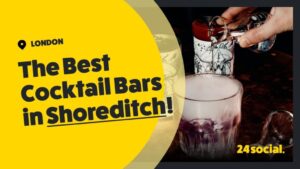 Read more about the article The Ultimate Guide to Shoreditch Cocktail Bars